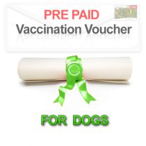Pre Paid Vaccination Voucher for Dogs